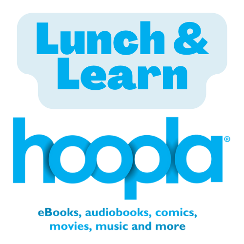 Image for event: Lunch &amp; Learn: Hoopla